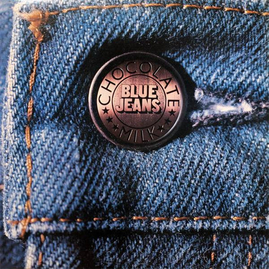 Chocolate Milk (2) : Blue Jeans (LP, Album)