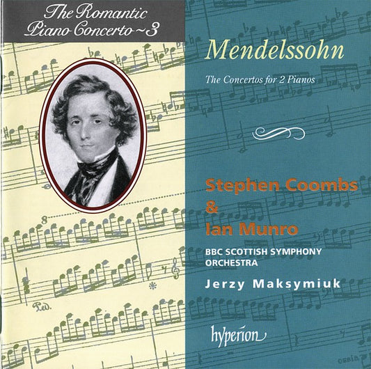 Felix Mendelssohn-Bartholdy - Stephen Coombs, Ian Munro (3), BBC Scottish Symphony Orchestra, Jerzy Maksymiuk : The Concertos For 2 Pianos (CD)