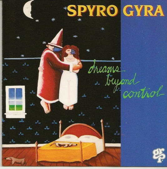 Spyro Gyra : Dreams Beyond Control (CD, Album, Club)