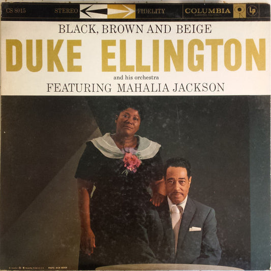 Duke Ellington And His Orchestra Featuring Mahalia Jackson : Black, Brown And Beige (LP, Album)