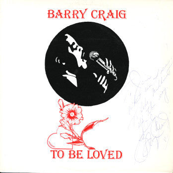 Barry Craig (4) : To Be Loved (LP, Album)