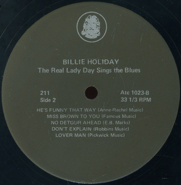 Billie Holiday : The Real "Lady Day" Sings The Blues (LP, Comp)