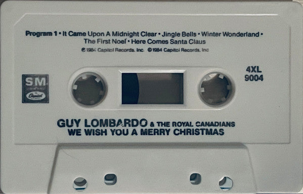 Guy Lombardo And His Royal Canadians : We Wish You A Merry Christmas (Cass, Comp)