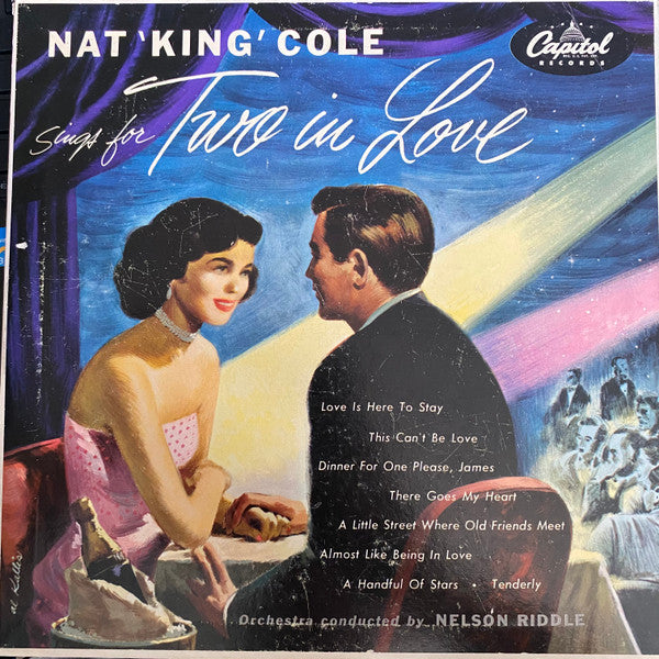 Nat King Cole : Nat 'King' Cole Sings For Two In Love (10", Mono)