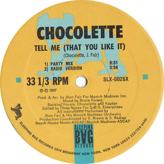 Chocolette : Tell Me (That You Like It) (12")