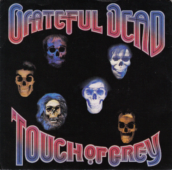 The Grateful Dead : Touch Of Grey (7", Single, Ltd, Gre)