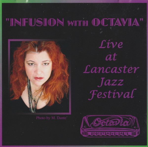 Infusion With Octavia : Live At Lancaster Jazz Festival (CD, Album)