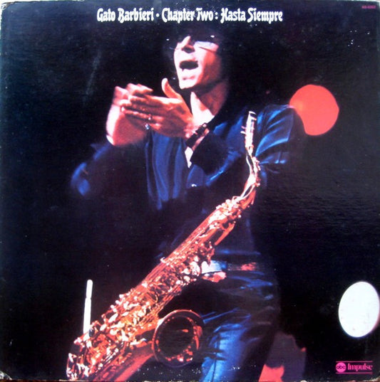 Gato Barbieri : Chapter Two: Hasta Siempre (LP, Album, Quad, Gat)