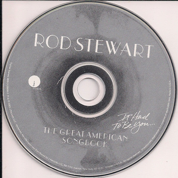 Rod Stewart : It Had  To Be You... The Great American Songbook (CD, Album)