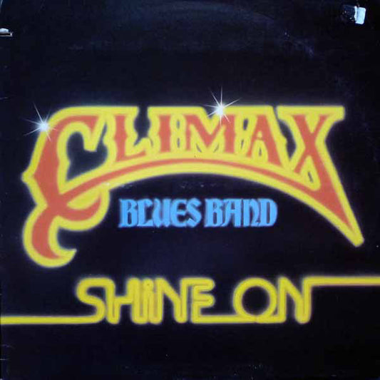 Climax Blues Band : Shine On (LP, Album, Gat)