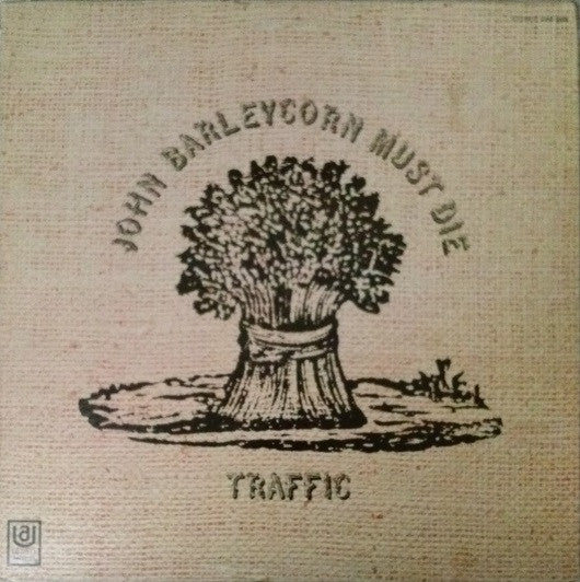 Traffic : John Barleycorn Must Die (LP, Album, RE, Gat)