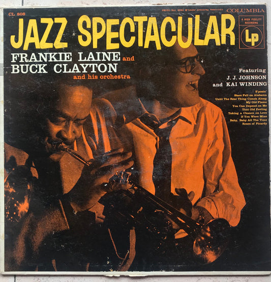 Frankie Laine And Buck Clayton And His Orchestra Featuring J.J. Johnson And Kai Winding : Jazz Spectacular (LP, Album, Mono)