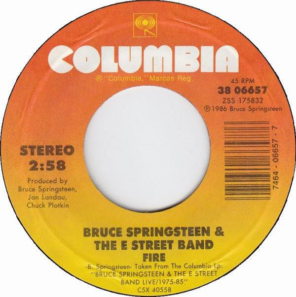 Bruce Springsteen & The E-Street Band : Fire (7", Single, Styrene, Car)