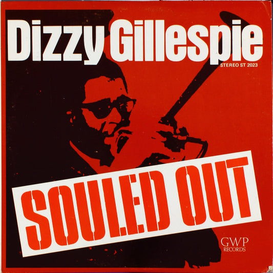 Dizzy Gillespie : Souled Out (LP, Album, RE)