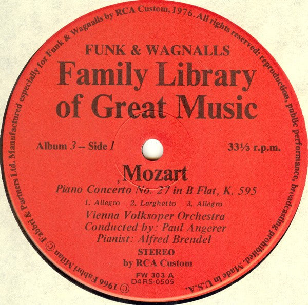 Wolfgang Amadeus Mozart : The Piano  Concerto In B Flat - Funk & Wagnalls Family Library Of Great Music - Album 3 (LP, Comp)