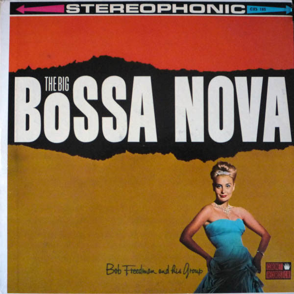 The Bobby Freedman Group : The Big Bossa Nova (LP)