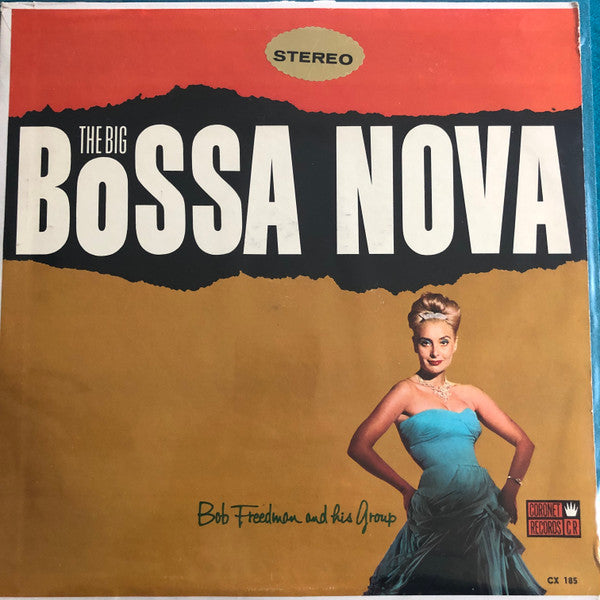 The Bobby Freedman Group : The Big Bossa Nova (LP)