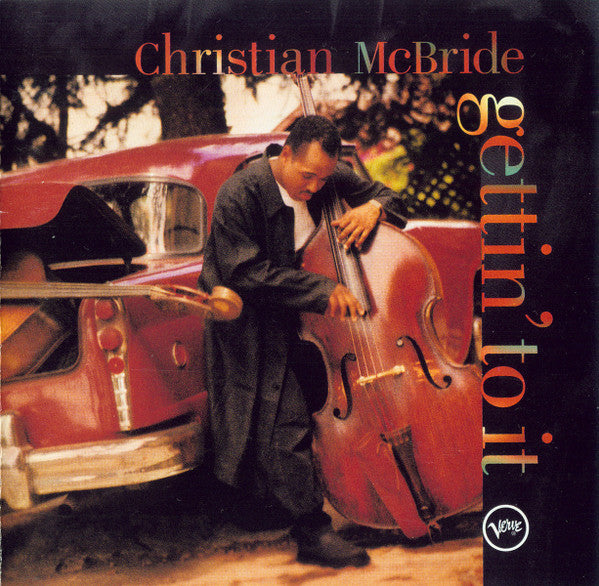 Christian McBride : Gettin' To It (CD, Album)