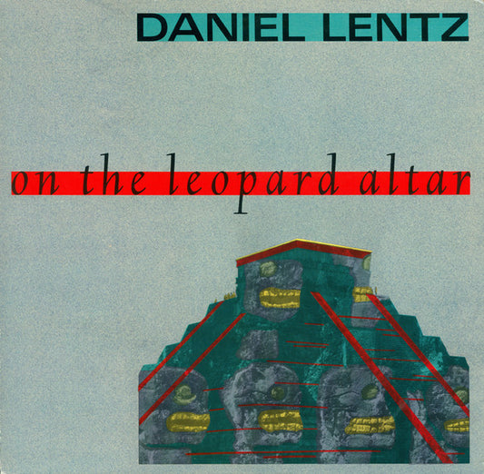 Daniel Lentz : On The Leopard Altar (LP, Album, DMM)