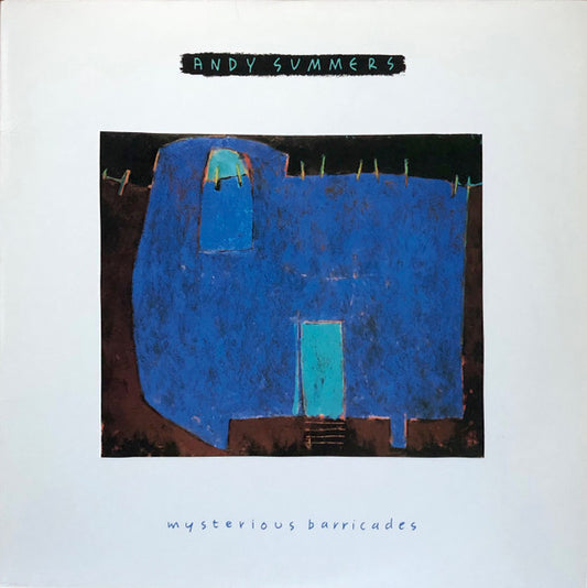 Andy Summers : Mysterious Barricades (LP, Album)