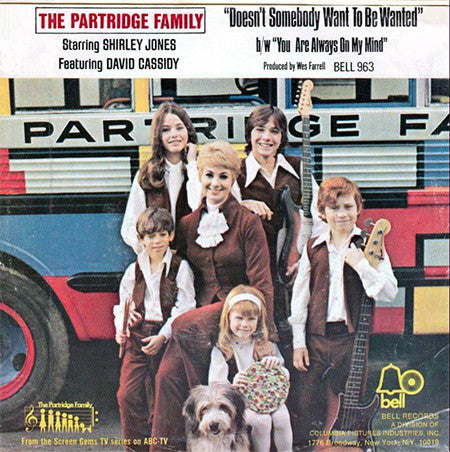The Partridge Family : Doesn't Somebody Want To Be Wanted (7", Single, Styrene, She)