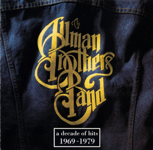 The Allman Brothers Band : A Decade Of Hits 1969-1979 (CD, Comp)