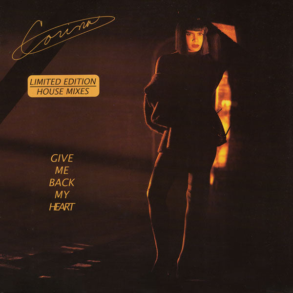 Corina : Give Me Back My Heart (Limited Edition House Mixes) (12", Ltd)