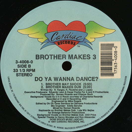 Brother Makes 3 : Do You Wanna Dance? (12")