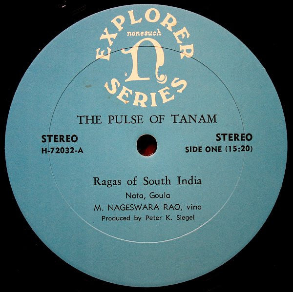 M. Nageswara Rao : The Pulse Of Tanam: Ghana Raga Panchakam (Ragas Of South India) (LP)