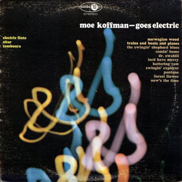 Moe Koffman : Goes Electric (LP)