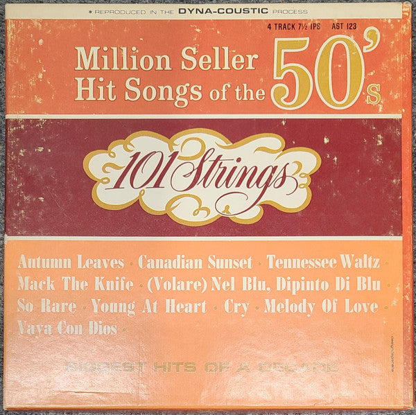 101 Strings : Million Seller Hit Songs Of The 50's (Reel, 4tr Stereo, 7" Reel, Album)