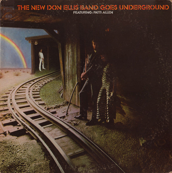 The New Don Ellis Band Featuring: Patti Allen : The New Don Ellis Band Goes Underground (LP, Album)