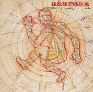 Bruford : Gradually Going Tornado (LP, Album)