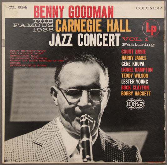 Benny Goodman : The Famous 1938 Carnegie Hall Jazz Concert - Vol. 1 (LP, Album, Mono, RE)