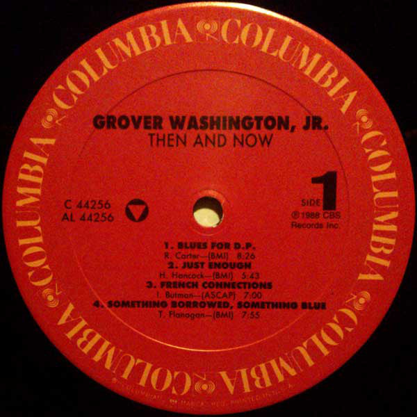 Grover Washington, Jr. : Then And Now (LP, Album)