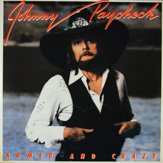 Johnny Paycheck : Armed And Crazy (LP, Album, Ter)