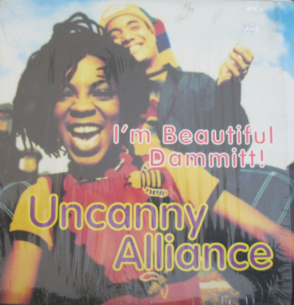 Uncanny Alliance : I'm Beautiful Dammitt! (12")