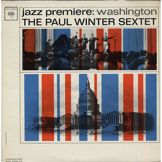 The Paul Winter Sextet : Jazz Premiere: Washington (LP, Album, Mono)