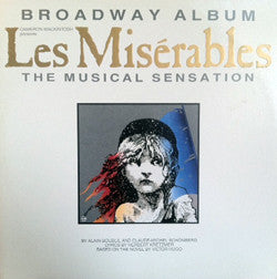 Alain Boublil And Claude-Michel Schönberg Lyrics By Herbert Kretzmer Presented By Cameron Mackintosh : Les Misérables (The Musical Sensation) (2xLP, Spe)