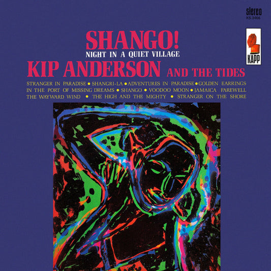 Kip Anderson And The Tides : Shango! Night In A Quiet Village (LP, Album)