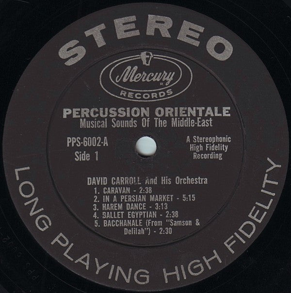 David Carroll & His Orchestra : Percussion Orientale: Musical Sounds Of The Middle East (LP, Album)