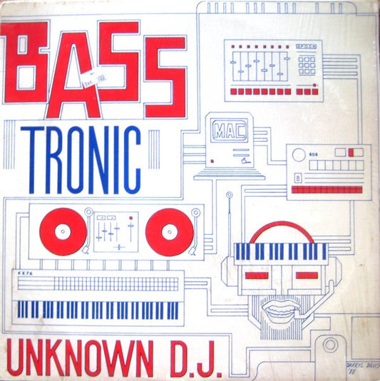 The Unknown DJ : Basstronic (12")