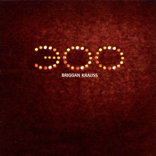 Briggan Krauss' 300 : 300 (CD, Album)