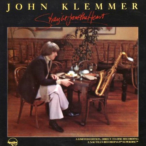 John Klemmer : Straight From The Heart (LP, Album, Ltd, Dir)