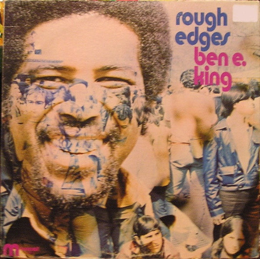 Ben E. King : Rough Edges (LP, Album, Son)