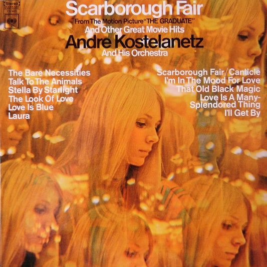 André Kostelanetz And His Orchestra : Scarborough Fair And Other Great Movie Hits (LP, Album)