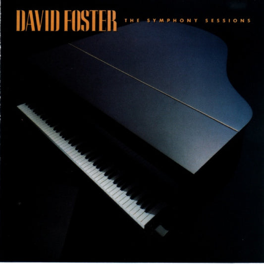 David Foster : The Symphony Sessions (CD, Album)