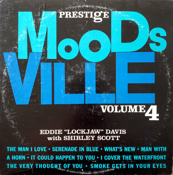 Eddie "Lockjaw" Davis With Shirley Scott : Moodsville Volume 4 (LP, Album, Mono)