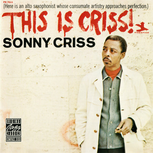 Sonny Criss : This Is Criss! (CD, Album, RE, RM)