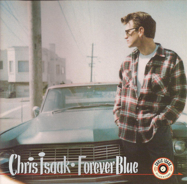 Chris Isaak : Forever Blue (CD, Album)